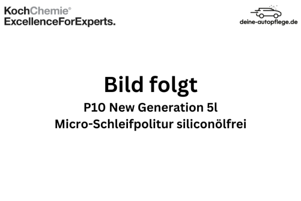 Koch Chemie P10 New Generation 5l - Micro-Schleifpolitur siliconölfrei online günstig kaufen und sparen im Autopflege Onlineshop